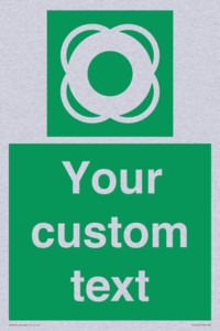 Custom sign safe condition Lifebuoy